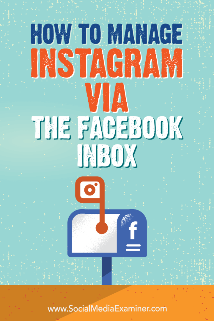 Како управљати Инстаграмом путем Фацебоок Инбок-а: Испитивач друштвених медија