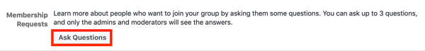 Како побољшати заједницу Фацебоок група, пример подешавања захтева за чланство у Фацебоок групи да бисте постављали питања новим члановима