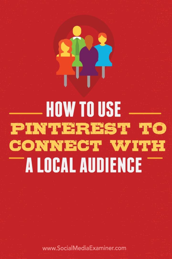 Како се Пинтерест користи за повезивање са локалном публиком: Испитивач друштвених медија