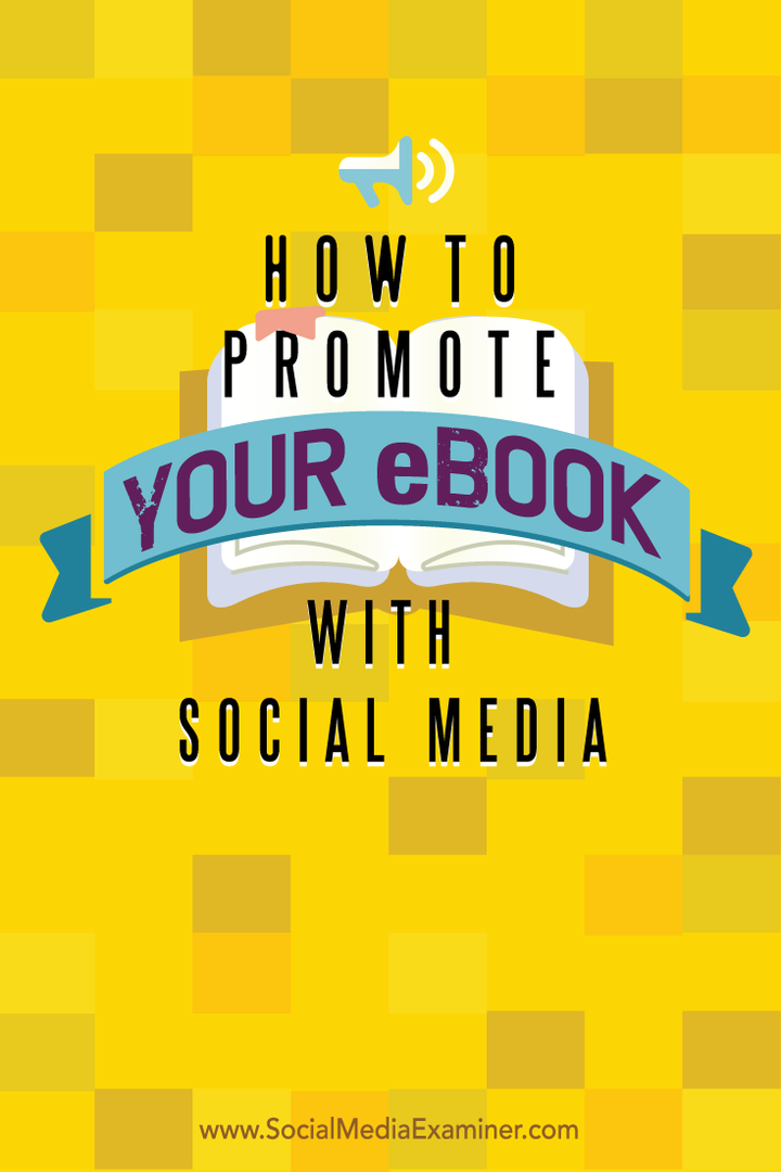 Како промовисати своју е-књигу помоћу друштвених медија: Испитивач друштвених медија