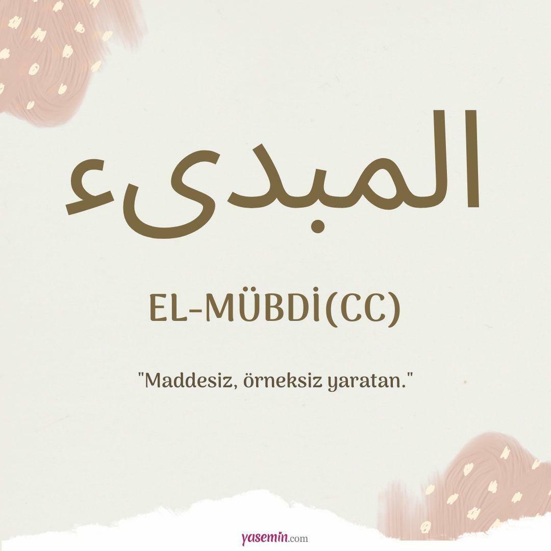 Шта значи ал-Мубди (цц)?