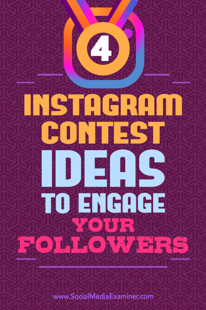 4 идеје за Инстаграм конкурс за ангажовање следбеника, Мицхаел Георгиоу на Социал Медиа Екаминер.