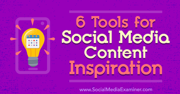 6 алата за инспирацију садржаја друштвених медија, Јустин Керби, испитивач друштвених медија.
