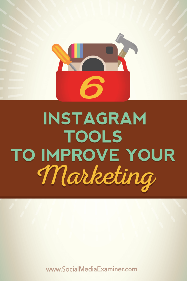 6 Инстаграм алата за побољшање вашег маркетинга: Испитивач друштвених медија