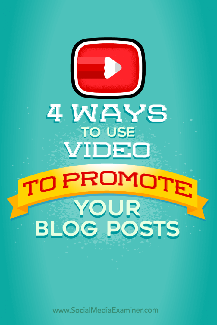 Савети о четири начина да видео записе промовишете на блогу.
