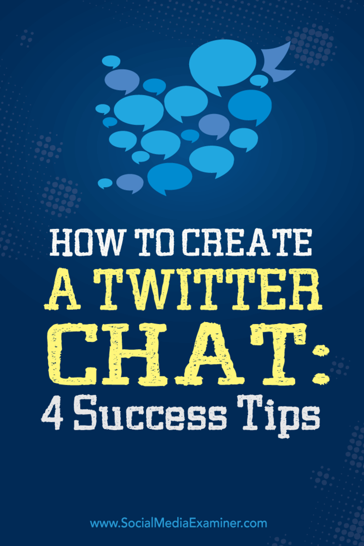 Како направити Твиттер чет: 4 савета за успех: Испитивач друштвених медија
