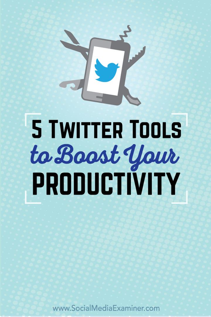 пет твиттер алата за продуктивност