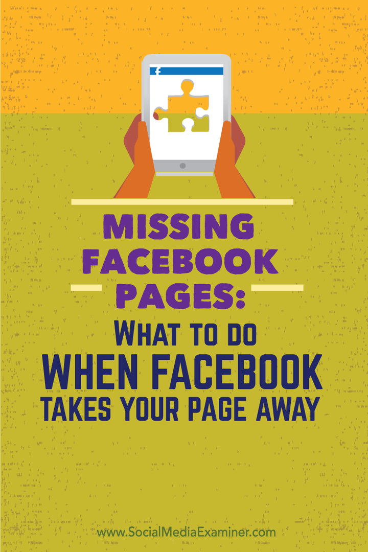 Недостају Фацебоок странице: Шта учинити када Фацебоок одузме вашу страницу: Испитивач друштвених медија