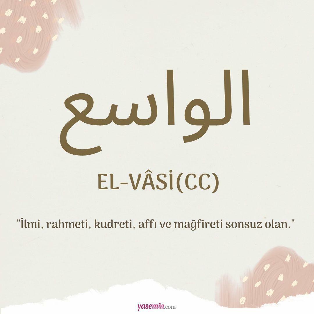 Које је значење и врлине имена ал-Васи?
