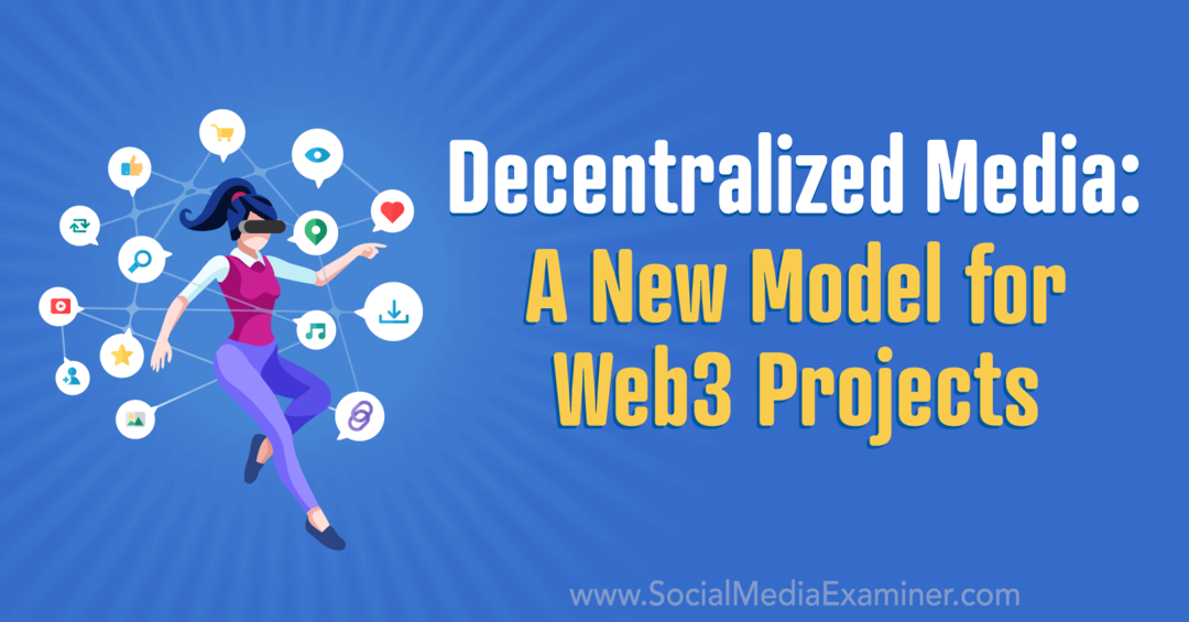 децентрализовати медије нови модел за веб3 пројекте од стране испитивача друштвених медија