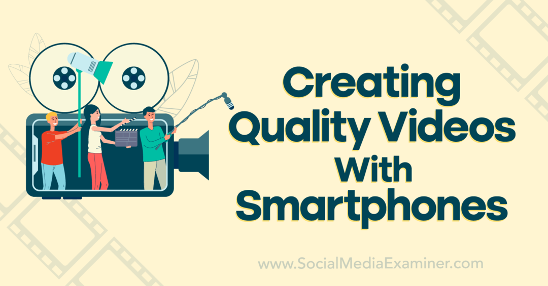 Прављење квалитетних видео записа помоћу паметних телефона: Испитивач друштвених медија