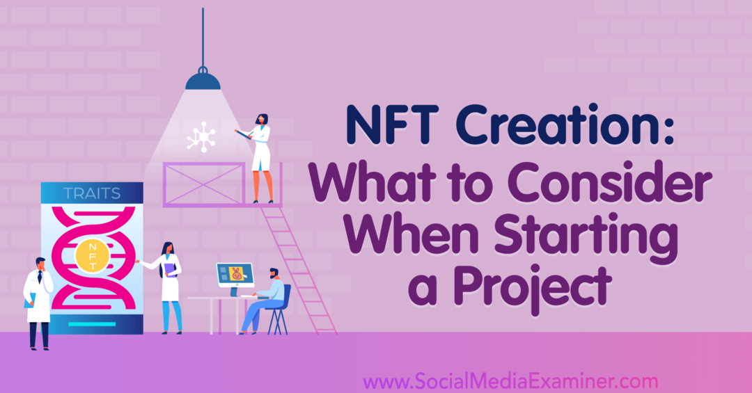 Креирање НФТ-а: Шта треба узети у обзир при покретању пројекта: Испитивач друштвених медија