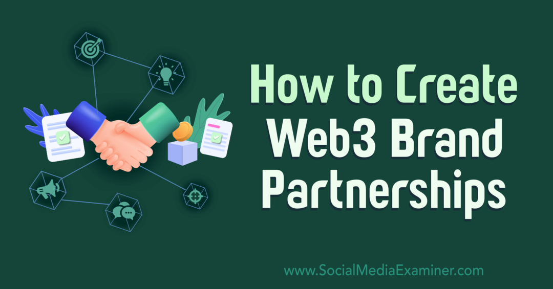 Како креирати партнерства са брендом Веб3: Испитивач друштвених медија
