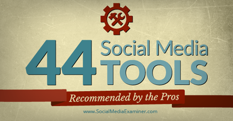 44 алата за друштвене медије од професионалаца