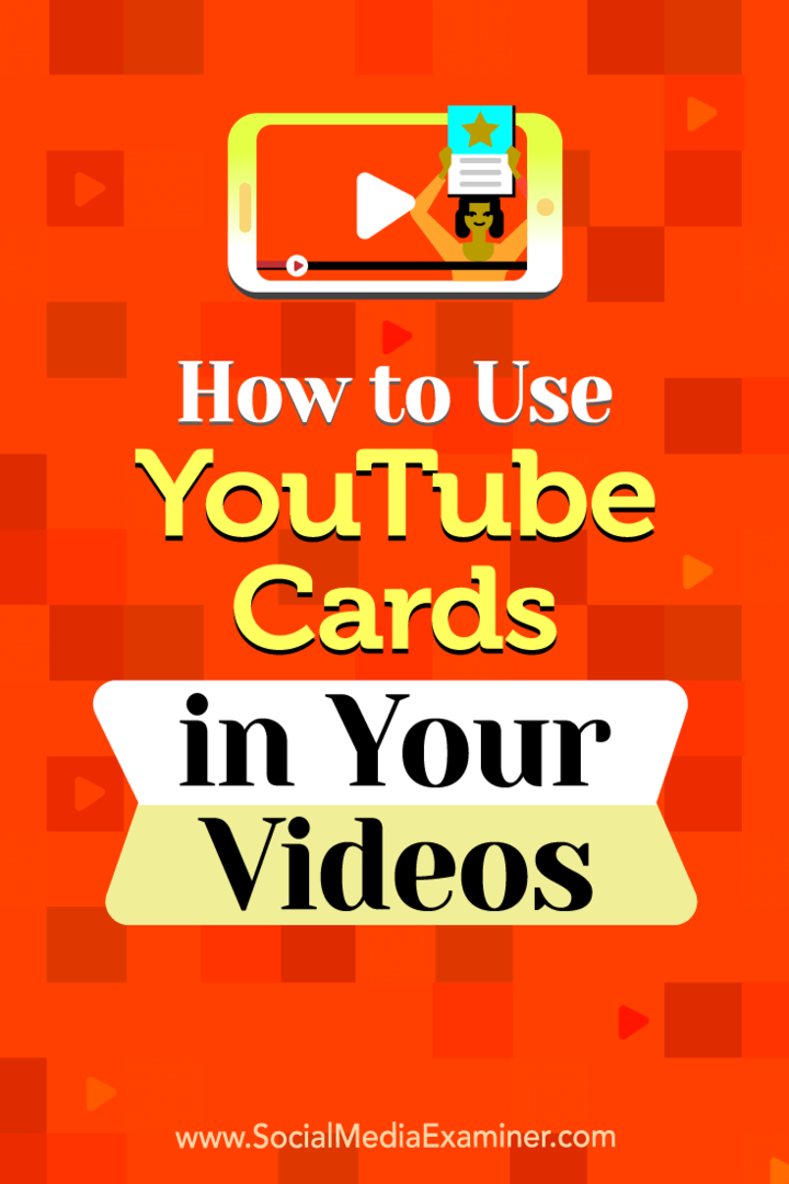 Како да користите ИоуТубе картице у својим видео записима, Ана Готтер на програму Социал Медиа Екаминер.
