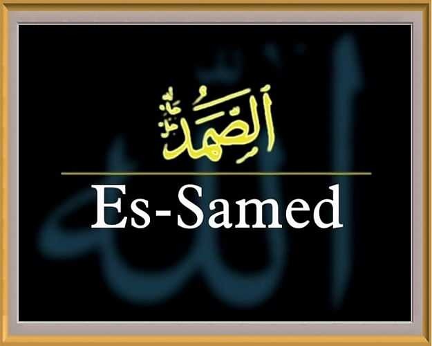 И врлине Самедове суштине! Шта значи Ес Самед? Да ли се име Самет спомиње у Курану?