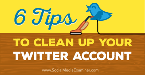 савети за чишћење Твиттер налога