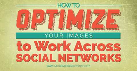 оптимизирајте слику за три друштвене мреже