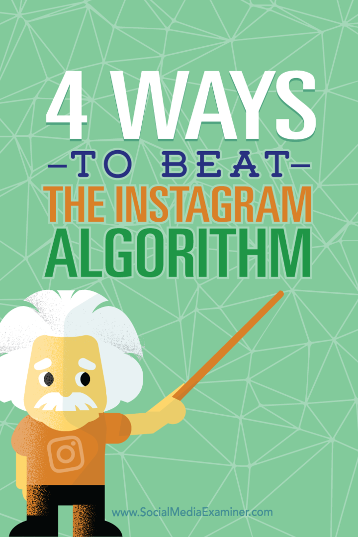 4 начина да победите Инстаграм алгоритам: Испитивач друштвених медија