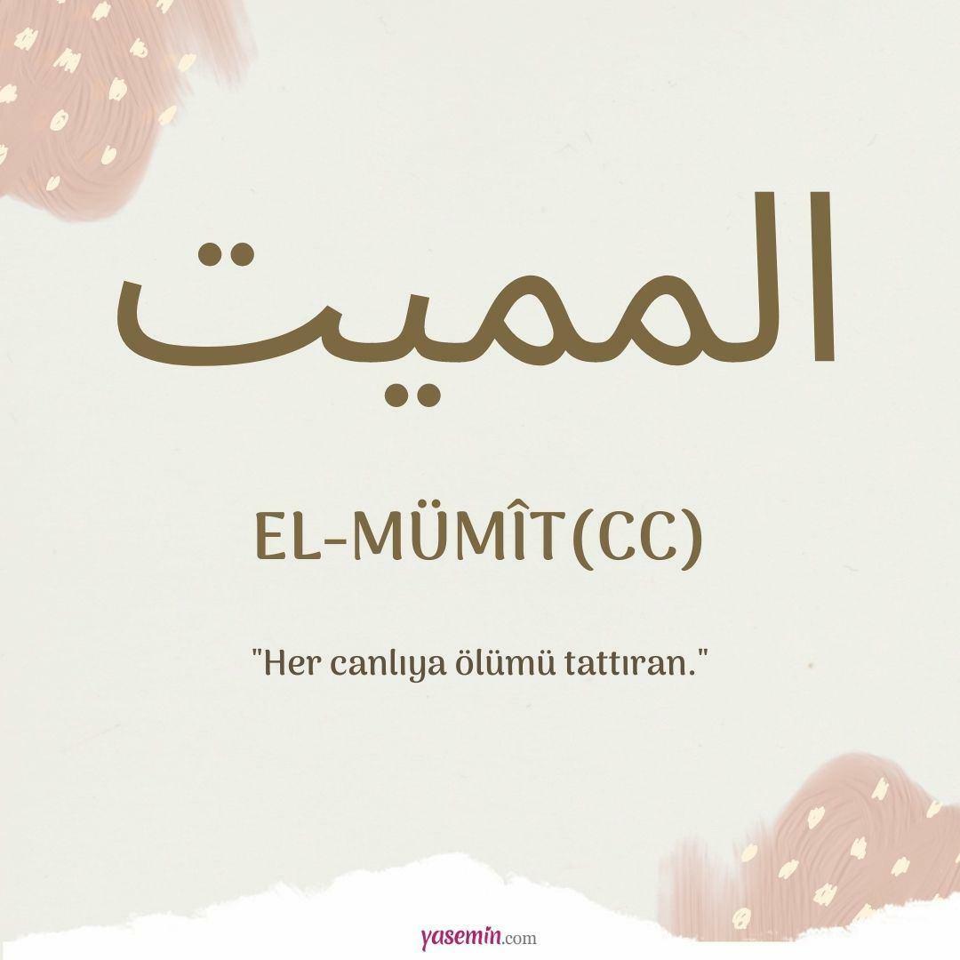 Шта значи Ал-Мумит (ц.ц) из Есма-ул Хусна? Које су врлине ал-Мумита (ц.ц)?