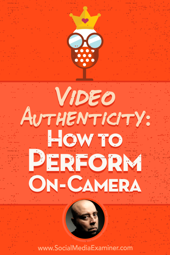 Аутентичност видеа: Како извести камеру са увидима Давида Х Лавренцеа КСВИИ у Подцаст за маркетинг друштвених медија.