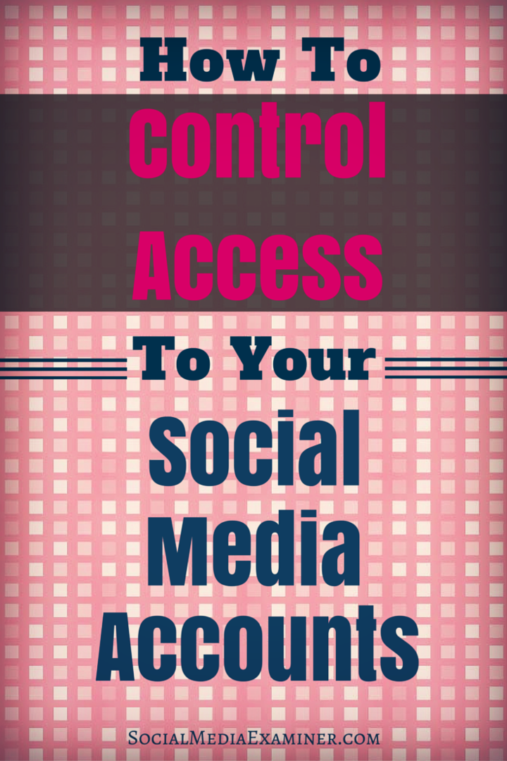 Како да контролишете приступ својим налозима на друштвеним мрежама: Испитивач друштвених медија